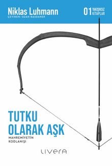 Tutku Olarak Aşk