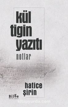 Kül Tigin Yazıtı (Notlar)