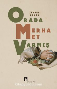 Orada Merhamet Varmış