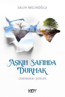 Aşkın Safında Durmak