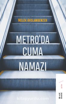 Metro’da Cuma Namazı