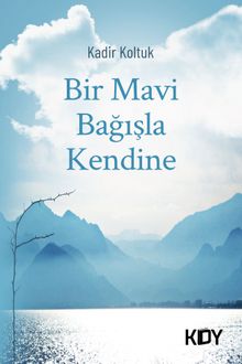 Bir Mavi Bağışla Kendine