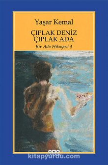 Çıplak Deniz Çıplak Ada & Bir Ada Hikayesi 4