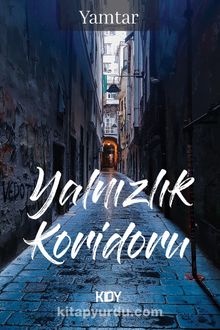 Yalnızlık Koridoru