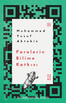 Farelerin Bilime Katkısı