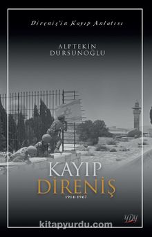 Kayıp Direniş  (1914-1967)