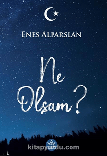 Ne Olsam?