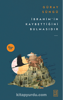 İbrahim'in Kaybettiğini Bulmasıdır