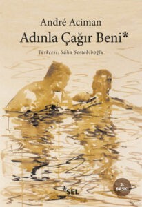 Andre Aciman «Adınla Çağır Beni» pdf indir