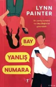 Lynn Painter «Bay Yanlış Numara» pdf indir