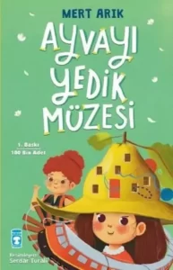 Mert Arık «Ayvayı Yedik Müzesi» pdf indir