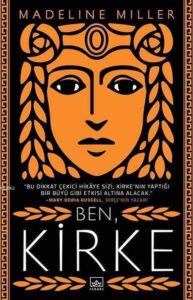 Madeline Miller «Ben, Kirke» pdf kitap indir ücretsiz