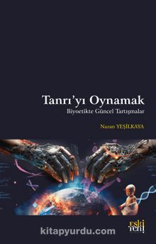 Tanrı’yı Oynamak