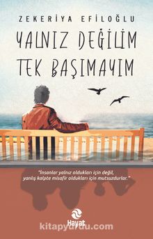 Yalnız Değilim Tek Başımayım