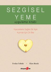 Elyse Resch «Sezgisel Yeme Uygulama Kitabı» pdf indir