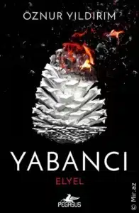 Öznur Yıldırım «Yabancı - Elyel» pdf indir