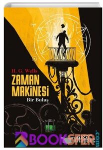 Herbert George Wells «Zaman Makinesi» pdf indir