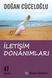 Doğan Cüceloğlu «İletişim Donanımları: Keşke’siz Bir Yaşam İçin» pdf indir