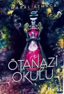 Maral Atmaca «Ötanazi Okulu 2»