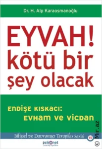 Alp Karaosmanoğlu «Eyvah kötü bir şey olacak» pdf indir