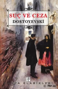 «Suç ve Ceza» Fyodor Dostoyevski