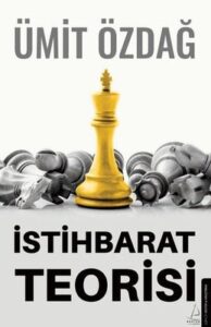 Ümit Özdağ «İstihbarat Teorisi» pdf indir