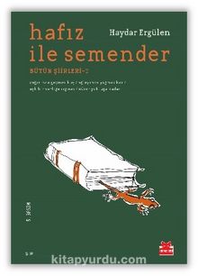 Hafız ile Semender / Bütün Şiirleri -2