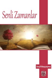 Senli Zamanlar