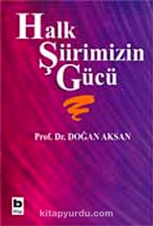 Halk Şiirimizin Gücü