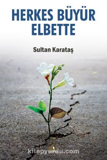 Herkes Büyür Elbette