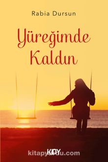 Yüreğimde Kaldın