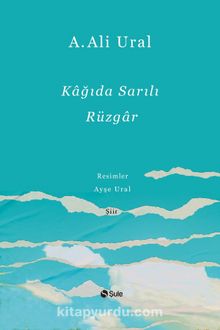 Kağıda Sarılı Rüzgar (Ciltli)