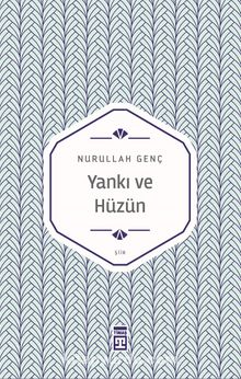 Yankı ve Hüzün