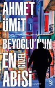 Ahmet Ümit «Beyoğlu'nun En Güzel Abisi» pdf indir