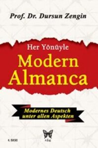 Prof. Dr. Dursun Zengin «Her Yönüyle Modern Almanca» pdf indir