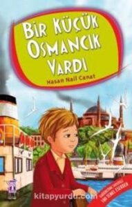 Hasan Nail Canat «Bir Küçük Osmancık Vardı» pdf indir