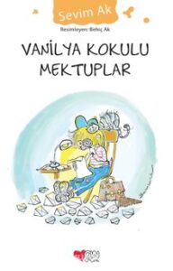 Sevim Ak «Vanilya Kokulu Mektuplar» pdf indir