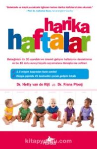 Dr. Hetty Van De Rijt, Dr. Frans Plooij «Harika Haftalar» pdf indir