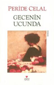 Peride Celal «Gecenin Ucunda» pdf indir