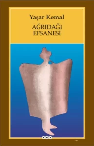 Yaşar Kemal «Ağrıdağı Efsanesi» pdf indir