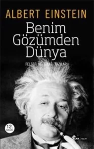 Albert Einstein «Benim Gözümden Dünya» pdf indir