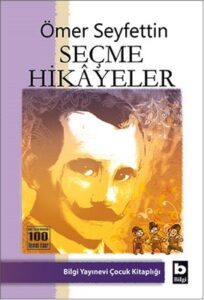 Ömer Seyfettin «Ömer Seyfettin Seçme Hikayeler» pdf indir