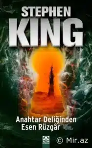 «Anahtar Deliğinden Esen Rüzgar» Stephen King