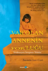 Lee Cori «Var olan Annenin Yokluğu» pdf indir