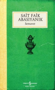 Sait Faik Abasıyanık «Semaver» pdf indir