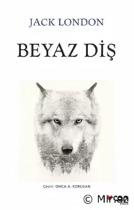 Jack London «Beyaz Diş» pdf indir