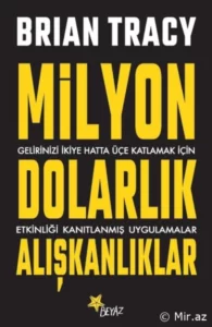 Brian Tracy «Milyon Dolarlık Alışkanlıklar» pdf indir