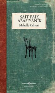 Sait Faik Abasıyanık «Mahalle Kahvesi» pdf indir