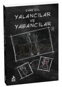 Emre Gül «Yalancılar ve Yabancılar-2» pdf indir