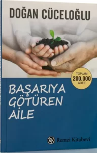 Doğan Cüceloğlu «Başarıya götüren aile» pdf indir